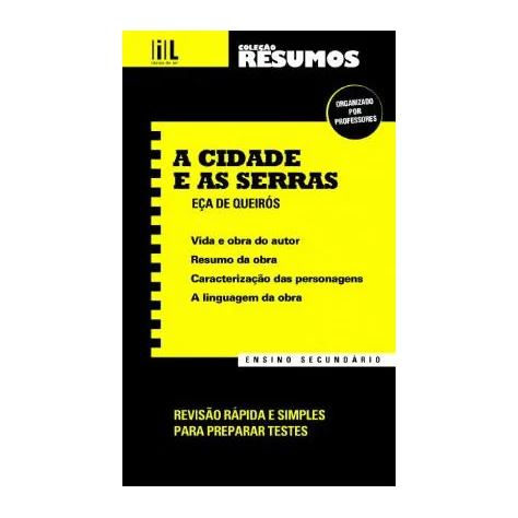 Resumos - A Cidade e as Serras - Ensino Secundário