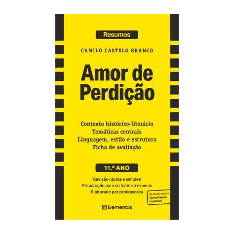 Resumos - Amor de Perdição, de Camilo Castelo Branco - 11.º ano