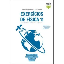 Exercícios de Física 11 - Física e Química A - 11.º ano