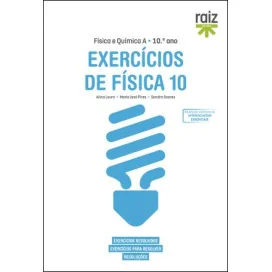 Exercícios de Física 10 - Física e Química A - 10.º ano