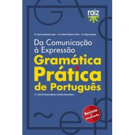 Gramática Prática de Português - 3.º Ciclo do Ensino Básico e Ensino Secundário