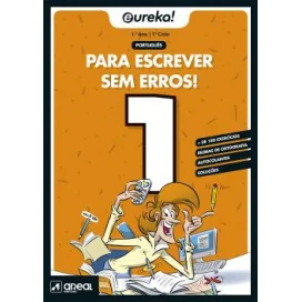 Eureka! Para escrever sem erros 1 - 1.º Ano