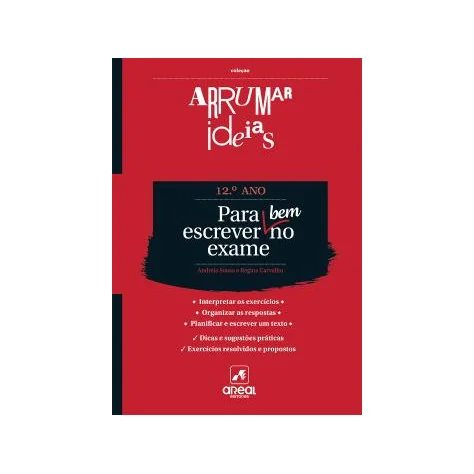 Arrumar Ideias - Para escrever bem no exame