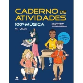 9789724758824 - 100% Música 5 - Educação Músical - Caderno de Atividades