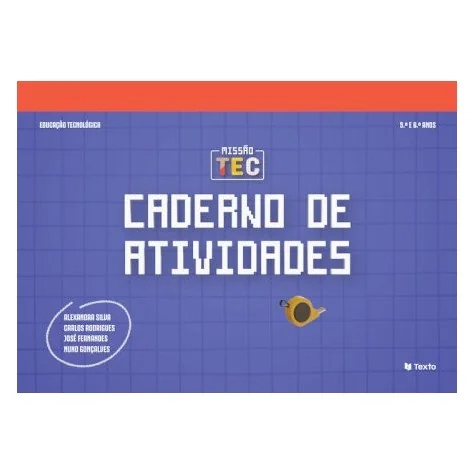 9789724758909 - Missão Tec - Esducação Tecnológica 5.º/6.º Ano - Caderno de Atividades