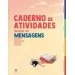 Mensagens 8 - Português - Caderno de Atividades