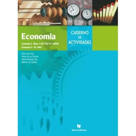 9789724732855 - Economia A/B 10.º Ano - Caderno de Atividades
