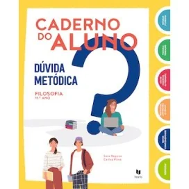 9789724756998 - Dúvida Metódica 11 - Filosofia - Caderno de Atividades