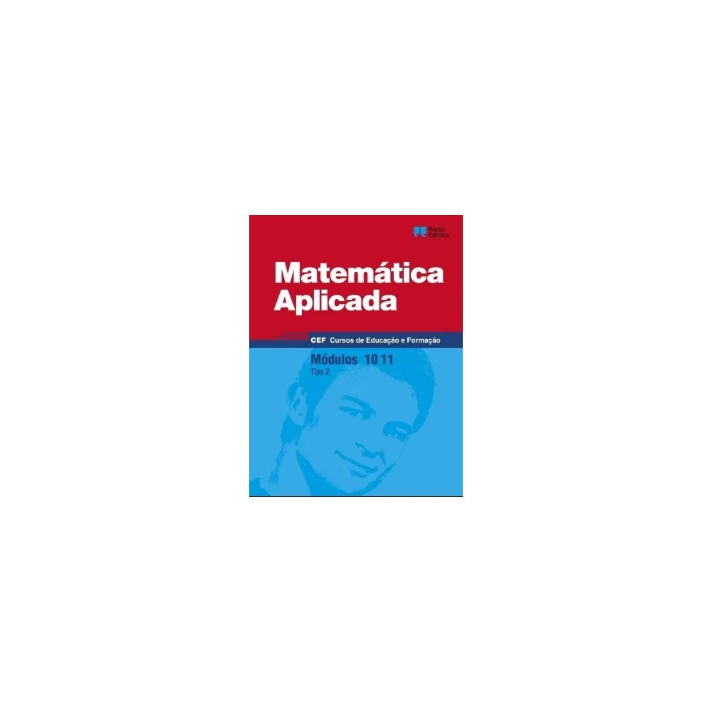 9789720339126 - Matemática Aplicada - Módulos 10 / 11 - Cursos de Educação e Formação
