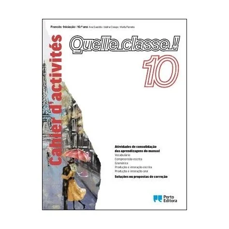9789720405661 - Quelle classe! 10 - Francês - Iniciação - Cahier d'activités - Caderno de Atividades