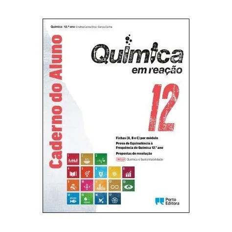 9789720423474 - Química em Reação 12 - Química A - Caderno do Aluno/Química e Sustentabilidade - Caderno de Atividades