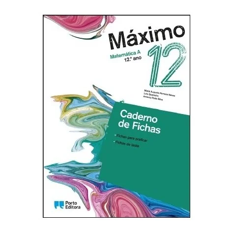 9789720425102 - Máximo 12 - Matemática A - Caderno de Atividades