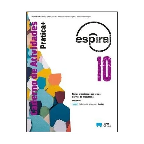 9789720425218 - Espiral 10 - Matemática A - Pratica+/Avalia+/Caderno de Atividades