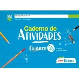 9789897445613 - CriArte 5/6 - Educação Visual - 5.º e 6.º anos - Caderno de Atividades / Diário Gráfico
