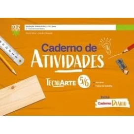 9789897445651 - TecniArte 5/6 - Educação Tecnológica - 5.º e 6.º anos - Caderno de Atividades / Caderno Diário