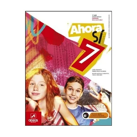 9789897672910 - Ahora Sí 7 - Espanhol - Níveis A1.2 | A2.1 | A2.2 - Manual do Aluno