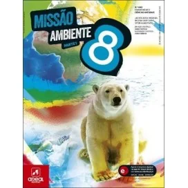 9789897677199 - Missão: Ambiente 8 - Ciências Naturais ( 2 Volumes) - Manual do Aluno