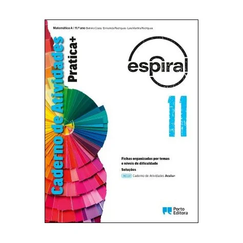 9789720425232 - Espiral 11 - Matemática A - Caderno de Atividades: Pratica+/Avalia+
