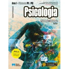 Psicologia e Sociologia - Módulos P1 / P2 | Módulos S1 / S2 (Ano 1) - Ensino Profissional ( 2 Volumes) - Manual do Aluno