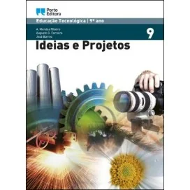 9789720332592 - Ideias e Projectos 9 - Educação Tecnológica - Manual do Aluno