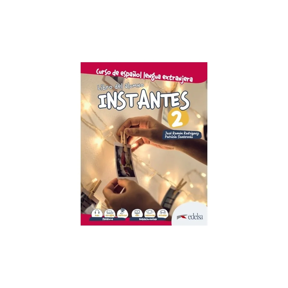 9788490812501 - Instantes 2 Libro Del Alumno - Espanhol - Manual do Aluno