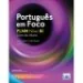 Português em Foco Nível B1 - Livro do Aluno - Português Língua Não Materna - Manual do Aluno