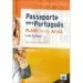 Passaporte Para Português Níveis A1/A2 - Livro do Aluno - Português Língua Não Materna - Manual d