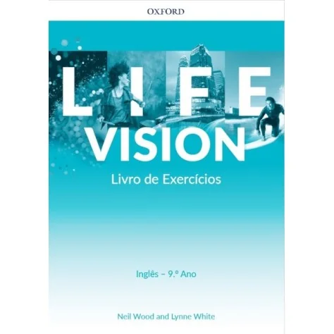 9780194063364 - Life Vision 9º Ano Intermediate Workbook Inglês - Caderno de Atividades