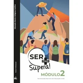 9789899271029 - Ser+ Supera! - Módulo 2 EMRC
