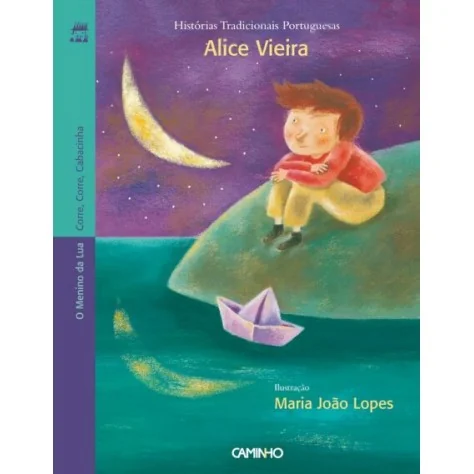 9789722120548 - O Menino da Lua e Corre, Corre, Cabacinha